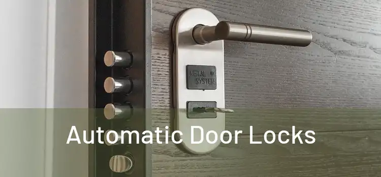  Automatic Door Locks 