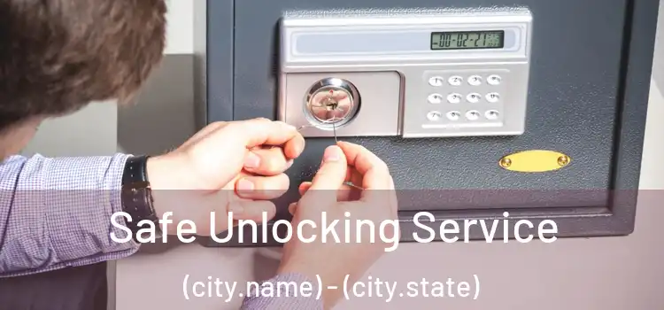 Safe Unlocking Service (city.name) - (city.state)